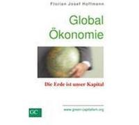 GlobalÖkonomie Hoffmann, Florian Josef (Auteur)