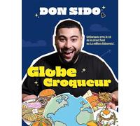 Globe-croqueur - Don Sido - Michel Lafon - broché - Guide