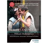 Globe Education Shakespeare: Romeo and Juliet for AQA GCSE English Literature - [Version Originale] Inconnu (Auteur)