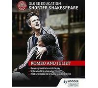 Globe Education Shorter Shakespeare : Roméo et Juliette... Livre