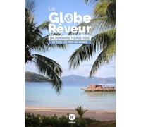 Globe Rêveur - Tous Les Pays Du Monde