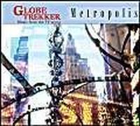 Globe Trekker - Metropolis [Uk Import]