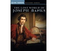 Globe Trekker: The Lost World of Joseph Banks