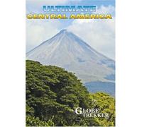 Globe Trekker: Ultimate Central America