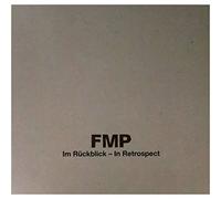 Globe Unity Orchestra - Fmp in Retrospect-Im..