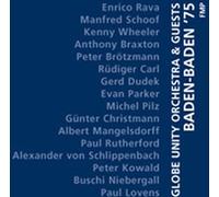 Globe Unity Orchestra & Guests - Baden Baden '75