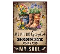 GLOBLELAND Plaque en métal vintage " And into the Garden I Go to Lose My Mind & Find My Soul " - Décoration murale pour la maison et le jardin