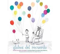 Globos del recuerdo (The Remember Balloons) - Jessie Oliveros - Simon & Schuster Books For Young Readers - ebook (ePub) - Livre