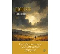 Glodusse Emile Roche (Auteur), Christophe Labarde (Préface), Guy Foropon (Postface)