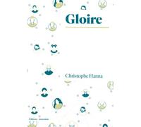 Gloire - Christophe Hanna - Amsterdam Eds - broché - Roman