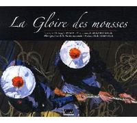 Gloire Des Mousses