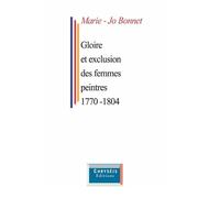 Gloire et exclusion des femmes peintres 1770-1804