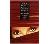 Jincy Willett – Gloire, honneur et mauvais temps