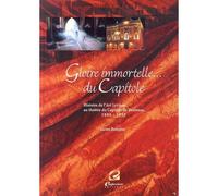 Gloire immortelle du Capitole - histoire de l'art lyrique au théâtre du Capitole de Toulouse, 1880-1995 - Lucien Remplon - Empreinte Eds - broché - Roman