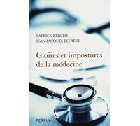 Gloires et impostures de la médecine