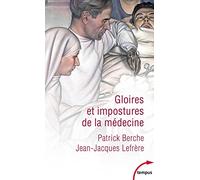 Gloires et impostures de la médecine – Perrin