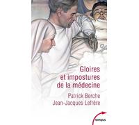 Gloires et impostures de la médecine – Perrin