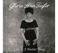 Gloria Ann Taylor - Gloria Ann Taylor-Love Is a Hurtin Dlp