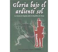 Gloria Bajo El Ardiente Sol [Livre en VO] López Jiménez, José Enrique (Auteur)
