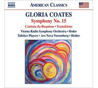 Gloria Coates: Symphony No. 15 / Cantata Da Requiem / Transitions