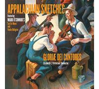 Gloriae Dei Cantores - Appalachian Sketches: Let Us Move