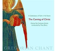 Gloria Dei Cantores Schola – The Coming of Christ – CD – NAXOS