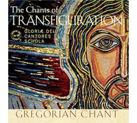 Gloriae Dei Cantores – The Chants of Transfiguration: Canto Gregoriano – CD – NAXOS