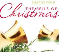 Gloria Dei Ringers - The Bells of Christmas