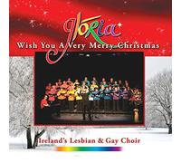 Glória - Dublin's Lesbian & Gay Choir - Wish You A Very Merry Christmas [Import]