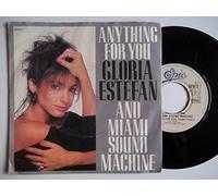 Gloria Estefan and Miami Sound Machine - GLORIA ESTEFAN Anything For You UK 7" 45