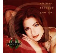 Gloria Estefan - Christmas Through Your Eyes By Gloria Estefan (2005-10-24)