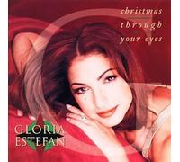 Gloria Estefan - Christmas Through Your Eyes [Import]