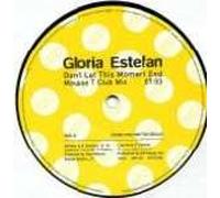 Gloria Estefan - Don't Let This Moment End - Gloria Estefan 12"