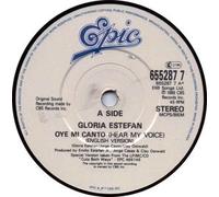 Gloria Estefan - Gloria Estefan - Oye Mi Canto (Hear My Voice) - 7" Single 1989 - Epic 655287 7