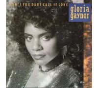 GLORIA GAYNOR - DON'T YOU DARE CALL IT LOVE 12 INCH (12" SINGLE) UK HONEYBEE 1986