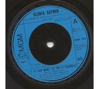 GLORIA GAYNOR - IF YOU WANT IT DO IT YOURSELF 7 INCH (7" VINYL 45) UK MGM 1975