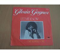 Gloria Gaynor - Let Me Know (I Have A Right) / One Number One - 45 tours - 7"