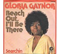 GLORIA GAYNOR - Reach out, I'll be there / Searchin'