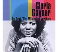 Gloria Gaynor - Ten Best: The Millennium Versions [Import]