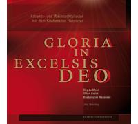 Gloria In Excelsis Deo Advent And Christmas Carols With The Knabenchor Hannover
