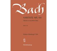 Partitions classique EDITION BREITKOPF BACH J.S. - KANTATE 191 GLORIA IN EXCELSIS - CHANT, CHOEUR, PIANO Choeur et ensemble vocal