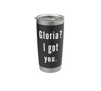 Gloria? Je t’ai eu. Gobelet isotherme en acier inoxydable double paroi