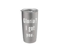 Gloria? Je t’ai eu. Gobelet isotherme en acier inoxydable double paroi