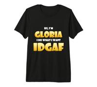 Gloria Joke IDGAF Meme Funny Halloween Costume for Glorias T-Shirt Haut de Gamme