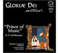 Gloriae Dei Cantores - Motet Masters Renaissance/Prince of Music
