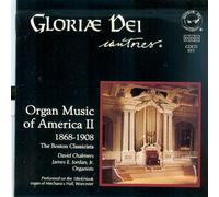 Gloriae Dei Cantores - Organ Music of America 2