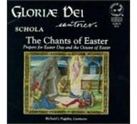 Gloriae Dei Cantores Schola - Chants of Easter