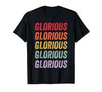 Glorieux T-Shirt