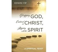 Glorifying God, Centered In Christ, Stepping With The Spirit