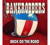 Glorious Bankrobbers - Back On The Road [Vinyl Lp]